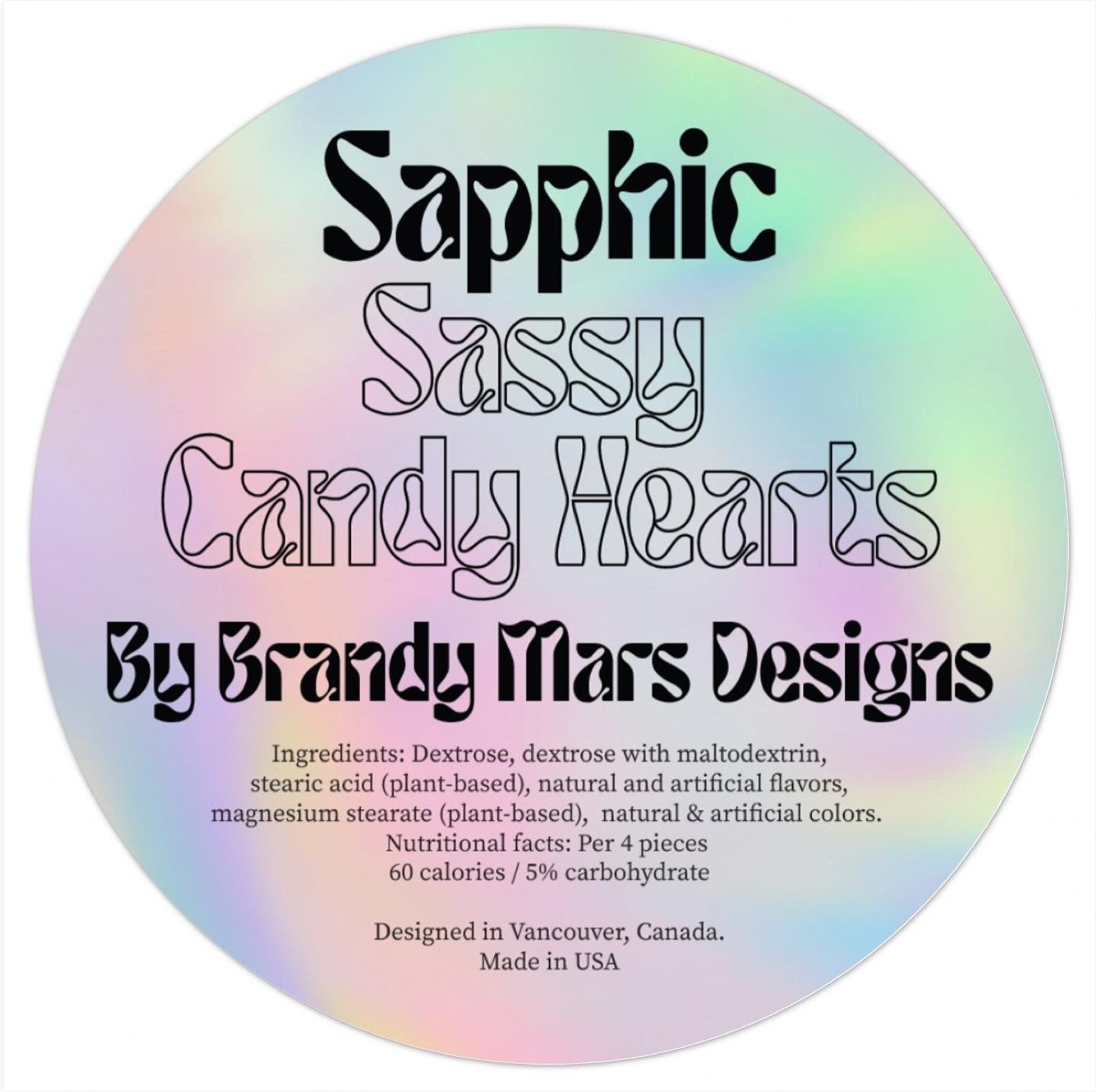 Sapphic Sassy Candy Funny Hearts