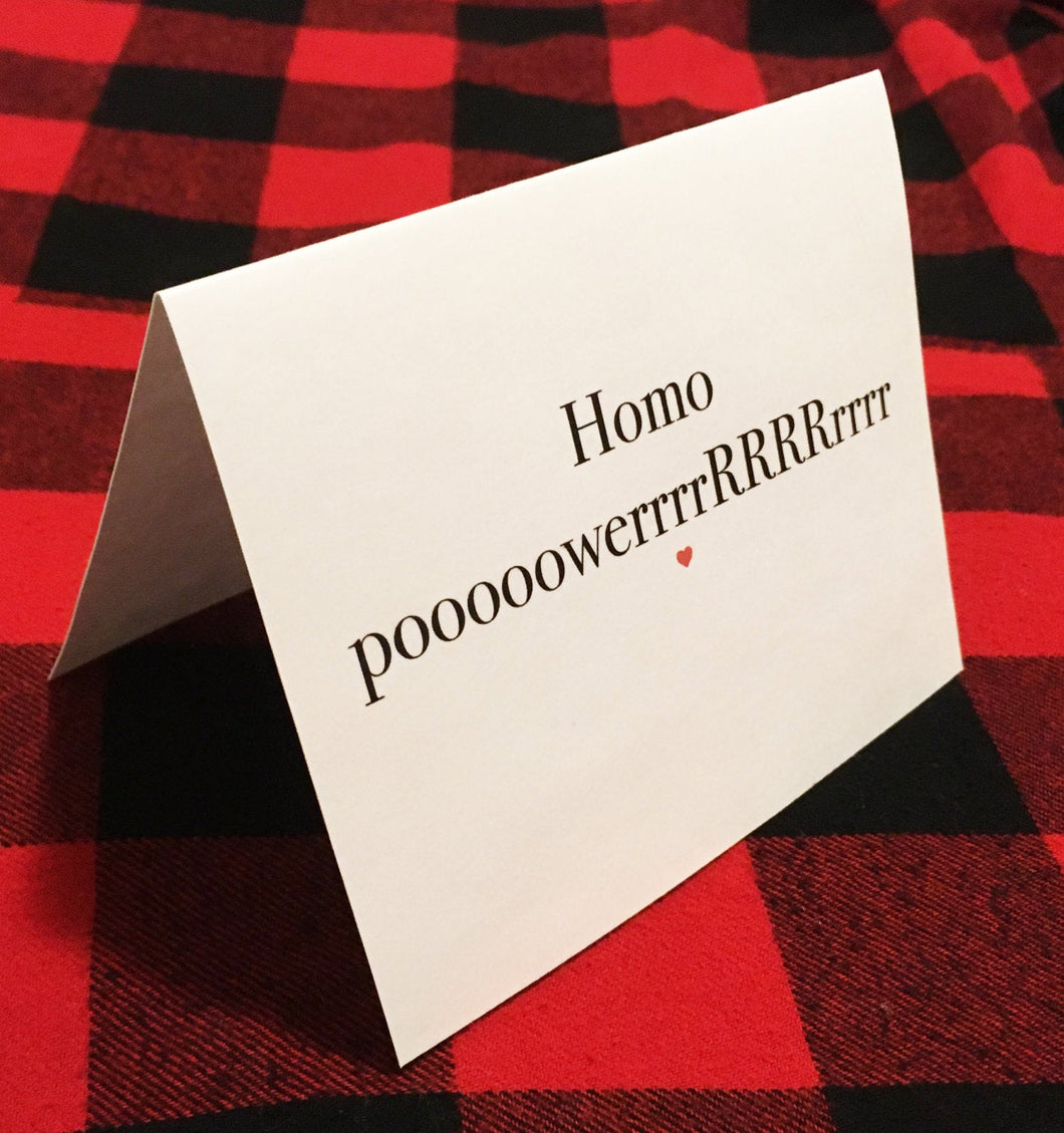 Homo pooooowerrrrRRRRrrrr card/Funny LGBTQ card/Friendship card/Queer card/Funny gay greeting card/Funny lesbian card/Congrats