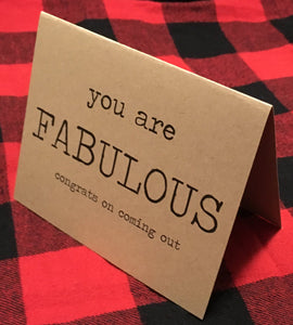 You are FABULOUS congrats on coming out card // Gay Coming Out // LGBTQ Coming Out Card // Gay Card // Lesbian Card // Gay Pride
