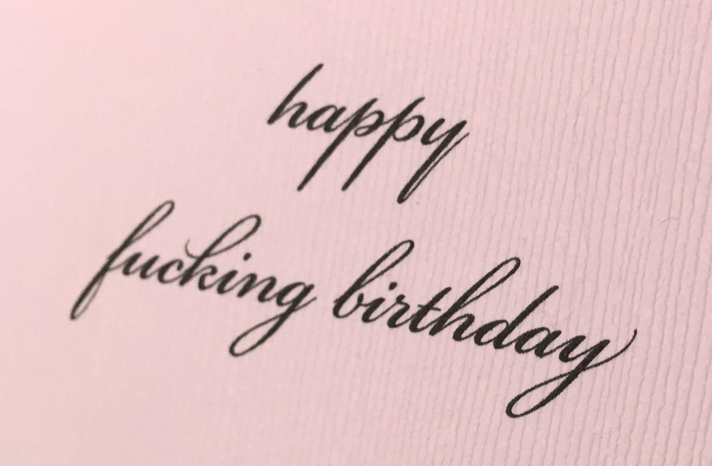 Happy Fucking Birthday Pink Card