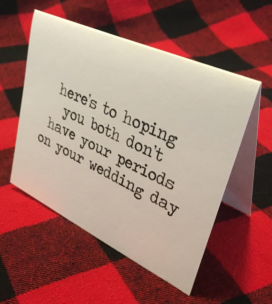 Periods Wedding Day Card