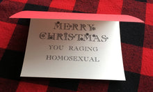 Merry Christmas you raging homosexual card/Funny Gay Christmas Card/LGBTQ/LGBT/Funny Gay Card/Queer Christmas Card/Joke Card