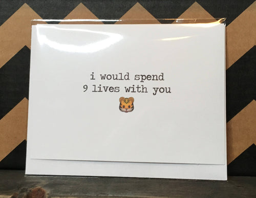 Valentine's Day Card // Romantic Card // Couples // Love Card // Cute Card // Cat Lover Card // Cat Lady // I would spend 9 lives with you