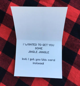 I wanted to get you some jingle jangle but I got you this card instead // Riverdale Inspired Card // Archie Comics // Friendship // Funny