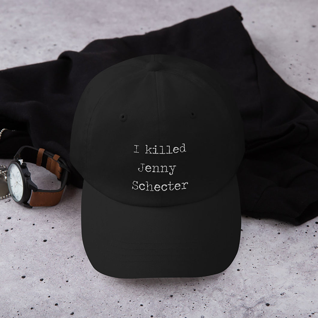 I killed Jenny Schecter L Word Dad Hat/The L Word/Lesbian Gift/Funny Lesbian Gift/Lesbian Present/Pride Baseball Hat