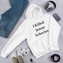I killed Jenny Schecter Hooded Sweatshirt/The L Word/Jenny Schecter/Lesbian Hoodie/LGBTQ/LGBT/Gay Hoodie/Lesbian Hoodie