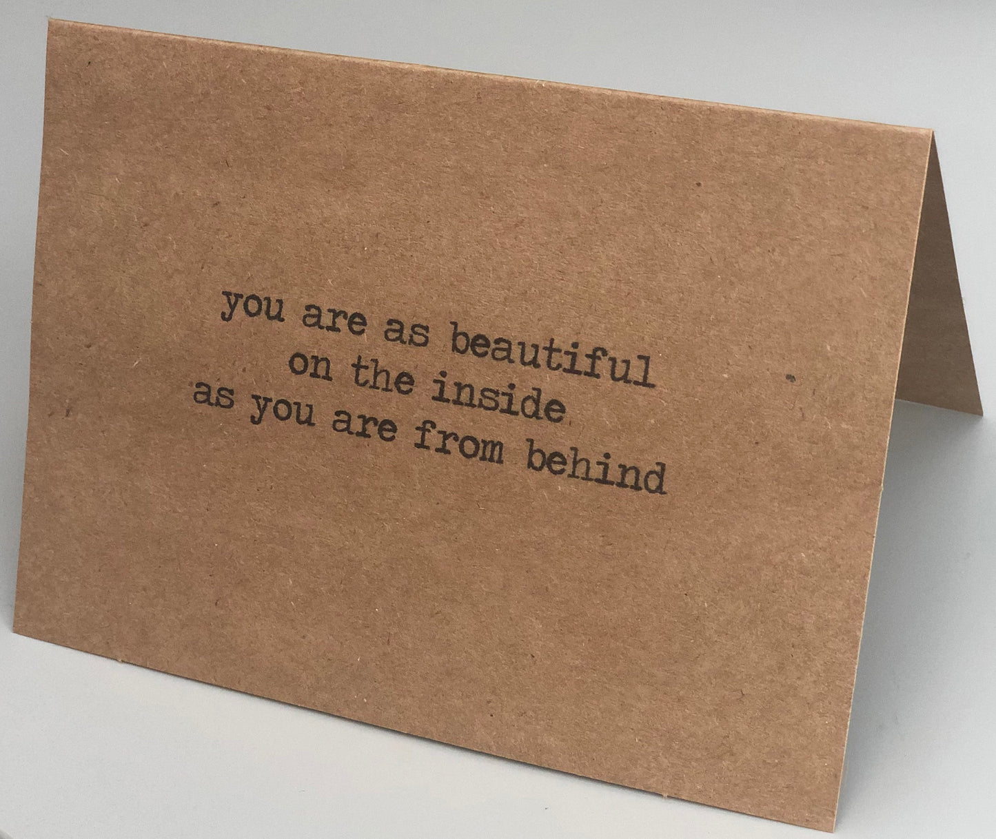 Beautiful Behind Card