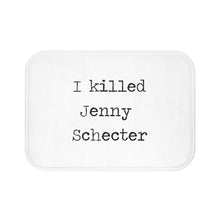 I killed Jenny Schecter L Word Bath Mat/The L Word/Lesbian Gift/Funny Lesbian Gift/Lesbian Present/Lesbian Bath Mat/Generation Q