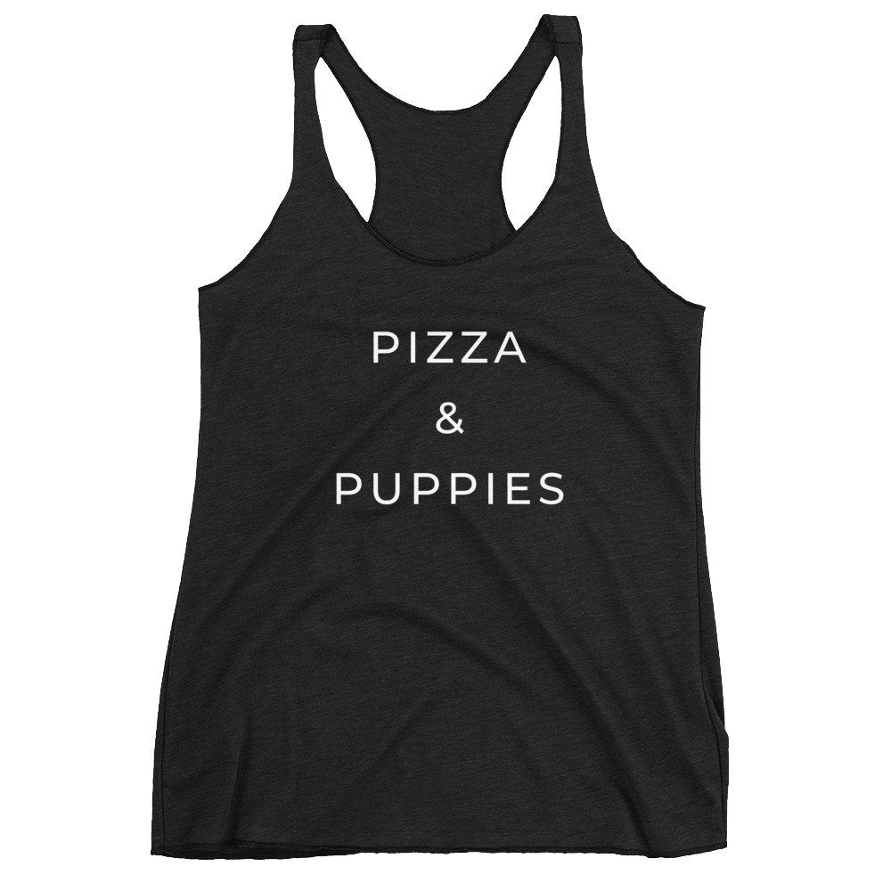 Pizza & Puppies Women's Racerback Tank/Puppy Shirt/Funny Pizza Shirt/Tank Top/Pizza Gift/Puppy Dog Lover/Dog Owner Shirt/Dogs
