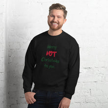 Grinch Unisex Sweatshirt/Merry Not Christmas To You Sweatshirt/Christmas Shirt/Christmas Gift/Funny Happy Holiday Hoodie Bah Humbug