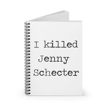 I killed Jenny Schecter L Word Spiral Notebook - Ruled Line/The L Word/Lesbian Gift/Lesbian Journal/Lesbian Present/Pride/Queer